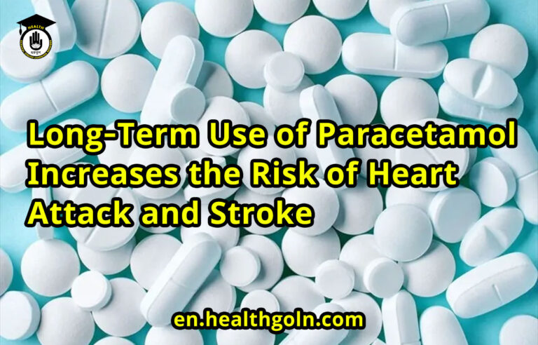 Long-Term Use of Paracetamol Increases the Risk of Heart Attack and Stroke